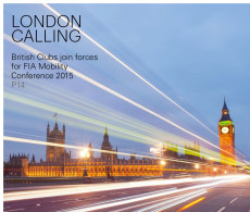 Auto+ News - British Clubs join forces for FIA Mobility Conference 2015 Auto+ News - British Clubs join forces for FIA Mobility Conference 2015